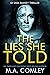 The Lies She Told (DI Sara Ramsey)