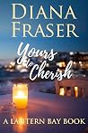 Yours to Cherish (Lantern Bay, #3) Yours to Cherish (Lantern Bay, #3)