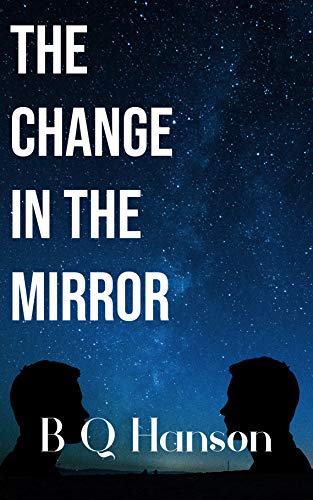 The Change in the Mirror (The Change #1)