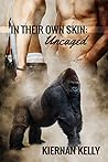 Uncaged: In Their Own Skins: Book Three