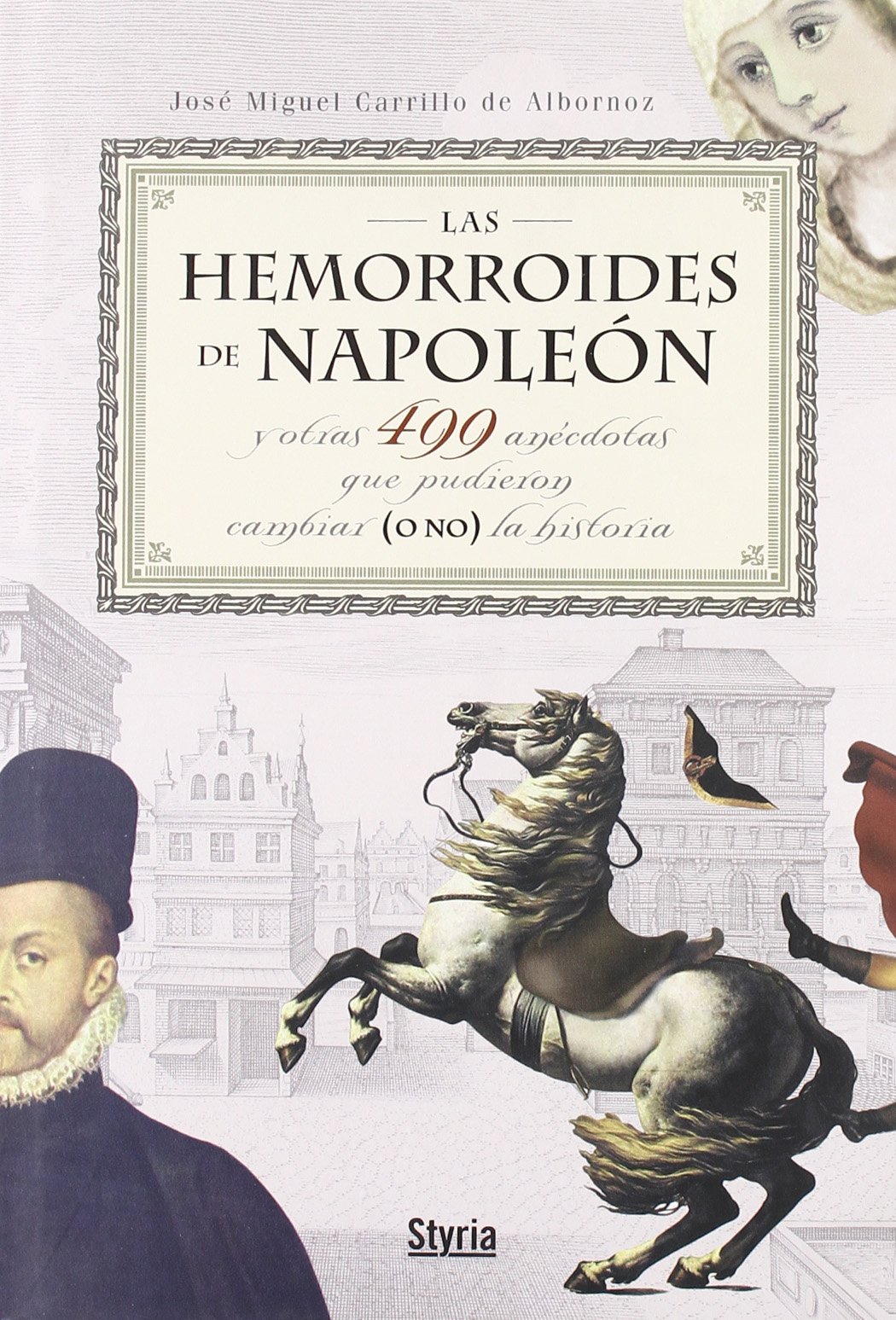 Portada de Las hemorroides de Napoleón, de José Miguel Carrillo de Albornoz