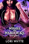 Wishes and Warlocks