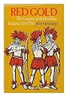 Red Gold: The Con...