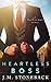 Heartless Boss by J.M. Stoneback Heartless Boss by J.M. Stoneback