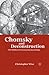 Chomsky and Deconstruction: The Politics of Unconscious Knowledge