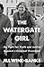 Watergate Girl