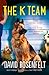 The K Team (The K Team #1)