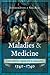 Maladies & Medicine: Exploring Health & Healing, 1540-1740