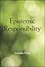 Epistemic Responsibility