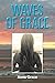 Waves of Grace