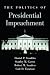 The Politics of Presidential Impeachment (SUNY series in American Constitutionalism)