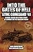 Into the Gates of Hell: Stug Command '41: A Novel Based on a True Story of Combat on the Russian Front