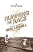 Running the Race: Eric Lidd...