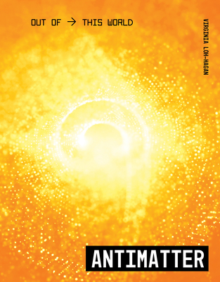 Antimatter (Out of This World)