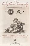 Enlightened Immunity: Mexico's Experiments with Disease Prevention in the Age of Reason