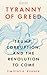 Tyranny of Greed: Trump, Corruption, and the Revolution to Come