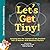 Let's Get Tiny!: Jumping into the Science of the Smallest Part of Matter with Quantum Physics (Everyday Science Academy)