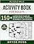 Activity Book For Adults: 1...