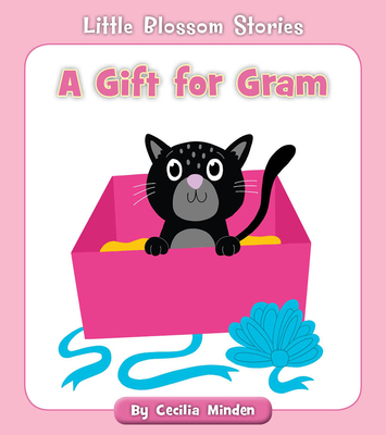 A Gift for Gram (Little Blossom Stories)
