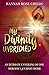 My Divinity Unbridled: An I...