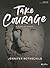 Take Courage - Bible Study Book: A Study of Haggai