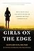 Girls on the Edge by Leonard Sax
