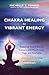 Chakra Healing for Vibrant ...
