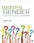 Questioning Gender: A Sociological Exploration