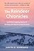 The Reindeer Chronicles: An...