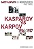 Garry Kasparov on Modern Chess: Part Three: Kasparov vs Karpov 1986-1987