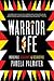 Warrior Life: Indigenous Resistance and Resurgence