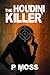 The Houdini Killer