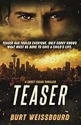 Teaser: A Corey Logan Thriller