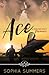 Ace by Sophia Summers