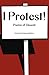 I Protest!: Poems of Dissent
