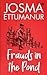 Frauds in the Pond by Josma Ettumanur