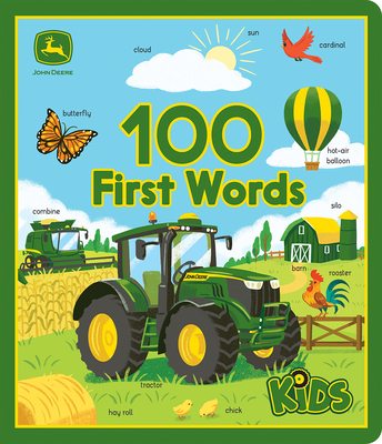 John Deere 100 First Words: More Than 100 Words to Spark Curious Young Toddler Minds About Farm, Construction and More! (John Deere Kids)