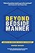 Beyond Bedside Manner by Shareef Mahdavi