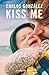 Kiss Me by Carlos  González