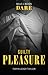 Guilty Pleasure (The Business of Pleasure)