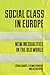 Social Class in Europe by Cédric Hugrée