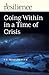 Going Within in a Time of Crisis by P.T. Mistlberger