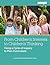 From Children's Interests to Children's Thinking: Using a Cycle of Inquiry to Plan Curriculum