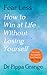Fear Less: How to Win at Life Without Losing Yourself