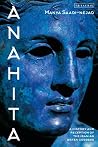 Anahita: A Histor...