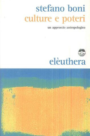 Culture e poteri: Un approccio antropologico