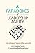 8 Paradoxes of Leadership Agility by Yeo Chuen Chuen
