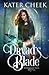 Dryad's Blade by Kater Cheek