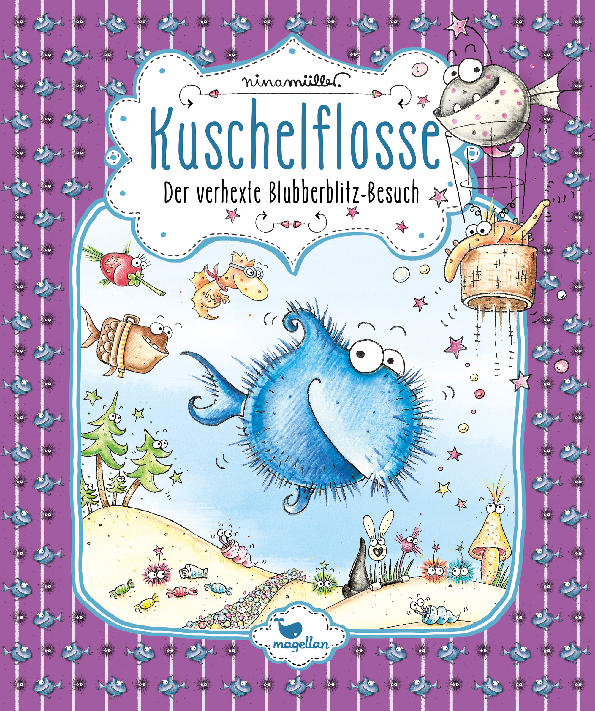 Der verhexte Blubberblitz-Besuch (Kuschelflosse, #6)