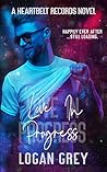 Love In Progress (Heartbelt Records #3)